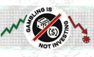 Gambling is not investing