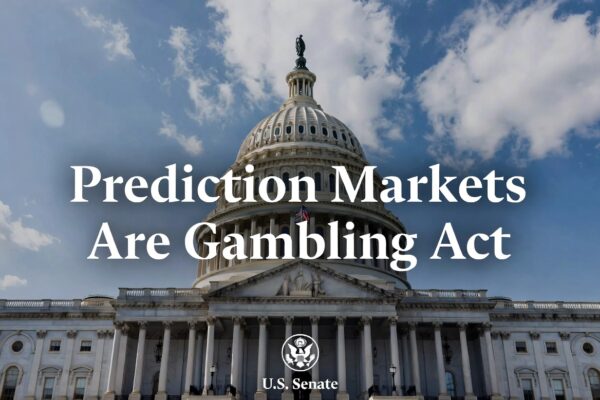 Prediction Markets Are Gambling Act